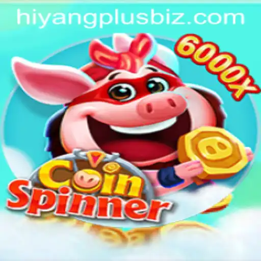 Discover the Exciting World of CoinSpinner and Hiyang Plus: A Complete Guide